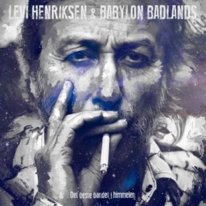 Hendriksen Levi & Babylon Badlands - Det Beste Bandet I Himmelen in the group CD / Rock at Bengans Skivbutik AB (1921760)