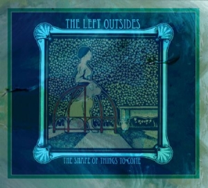 Left Outsiders - Shape Of Things To Come in the group CD / Rock at Bengans Skivbutik AB (1925871)