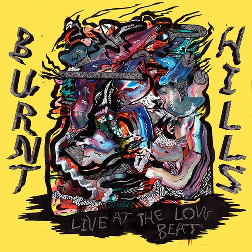 Burnt Hills - Live At The Low Beat in the group OTHER / Övrigt / at Bengans Skivbutik AB (1926428)