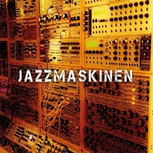 Jazzmaskinen - Jazzmaskinen in the group CD / Jazz/Blues at Bengans Skivbutik AB (1926441)