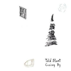 Told Slant - Going By (Color Vinyl) in the group VINYL / Pop-Rock at Bengans Skivbutik AB (1943605)