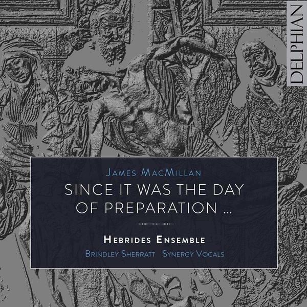 Macmillan James - Since It Was The Day Of Preparation in the group CD / Klassiskt at Bengans Skivbutik AB (1946682)
