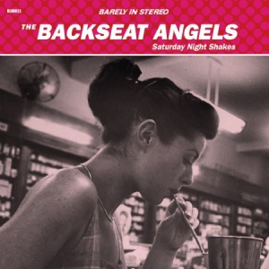 Backseat Angels - Saturday Might Shakes in the group CD / Rock at Bengans Skivbutik AB (1946741)