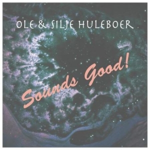 Huleboer Ole & Silje - Sounds Good in the group VINYL / Pop at Bengans Skivbutik AB (1947805)