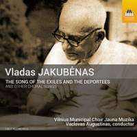 Jakubenas Vladas - Song Of The Exiles And The Deportee in the group Externt_Lager /  at Bengans Skivbutik AB (1949807)