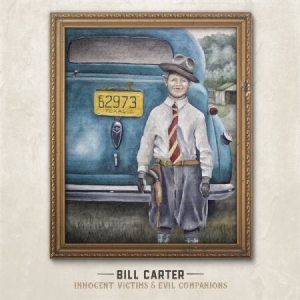 Carter Bill - Innocent Victims & Evil Companions in the group CD / Rock at Bengans Skivbutik AB (1949848)