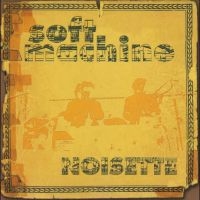 Soft Machine - Noisette in the group CD / Jazz,Pop-Rock at Bengans Skivbutik AB (1949857)