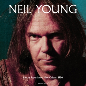 Neil Young - Live At Superdome. New Orleans. La in the group Labels /  at Bengans Skivbutik AB (1950913)