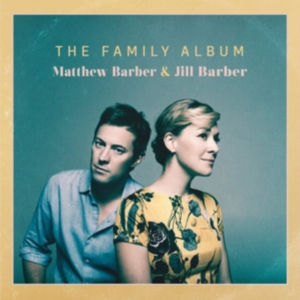 Barber Matthew & Jill Barber - The Family Album in the group OTHER / Övrigt /  at Bengans Skivbutik AB (1951383)
