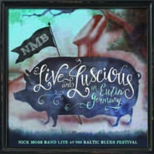 Moss Nick - Live And Luscious in the group CD / Jazz at Bengans Skivbutik AB (1951464)