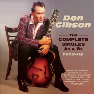 Gibson Don - Complete Singles As & Bs 52-62 in the group CD / Country at Bengans Skivbutik AB (1951488)