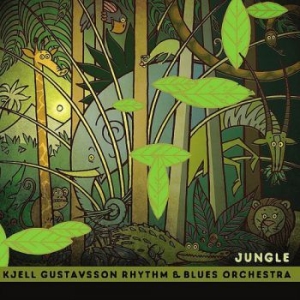 Kjell Gustavsson Rhythm & Blues Orc - Jungle in the group CD / New releases / Pop at Bengans Skivbutik AB (1954127)