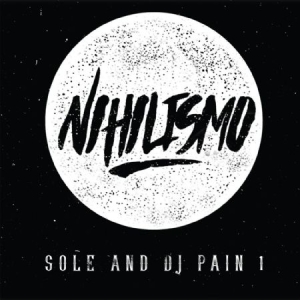 Sole And Dj Pain 1 - Nihilismo in the group VINYL / Hip Hop-Rap,Pop-Rock at Bengans Skivbutik AB (1954159)