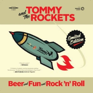Tommy & The Rockets - Beer And Fun And Rock N Roll in the group CD / Rock at Bengans Skivbutik AB (1954200)