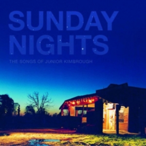 Blandade Artister - Sunday NightsSongs Of Junior Kimbr in the group OUR PICKS / Record Store Day / RSD2013-2020 at Bengans Skivbutik AB (1958201)