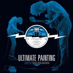 Ultimate Painting - Live At Third Man Records in the group VINYL / Pop-Rock at Bengans Skivbutik AB (1960644)