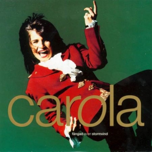 Carola - Fångad av en stormvind in the group VINYL / Pop at Bengans Skivbutik AB (1961093)
