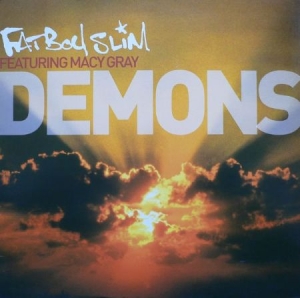 Fatboy Slim Featuring Macy Gray - Demons i gruppen CD / Dance-Techno hos Bengans Skivbutik AB (1961992)