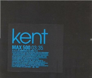 Kent - Max 500 in the group Campaigns / BlackFriday2020 at Bengans Skivbutik AB (1962019)