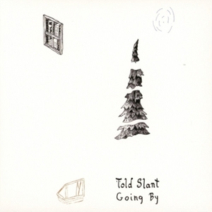 Told Slant - Going By in the group CD / Pop-Rock at Bengans Skivbutik AB (1968046)