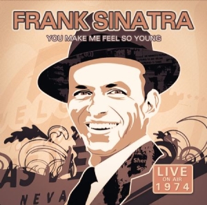 Sinatra Frank - You Make Me Feel So Young in the group CD / Pop at Bengans Skivbutik AB (1968473)