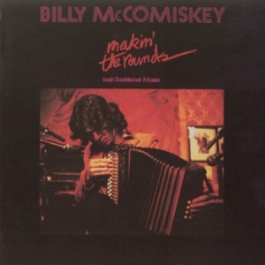 Mccomiskey Billy - Makin' The Rounds in the group CD / Elektroniskt at Bengans Skivbutik AB (1968571)