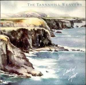 Tannahill Weavers - Land Of Light in the group CD / Elektroniskt at Bengans Skivbutik AB (1968587)