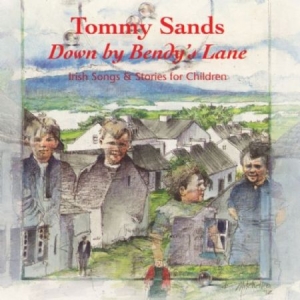 Tommy Sands - Down By Bendyæs Lane in the group CD / Elektroniskt at Bengans Skivbutik AB (1968601)