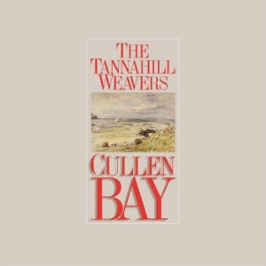 Tannahill Weavers - Cullen Bay in the group CD / Elektroniskt at Bengans Skivbutik AB (1968617)