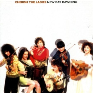 Cherish The Ladies - New Day Dawning in the group CD / Elektroniskt at Bengans Skivbutik AB (1968669)