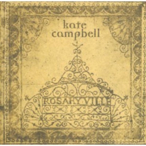 Campbell Kate - Rosaryville in the group OTHER / Övrigt /  at Bengans Skivbutik AB (1968772)