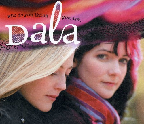 Dala - Who Do You Think You Are in the group CD / Pop at Bengans Skivbutik AB (1968908)