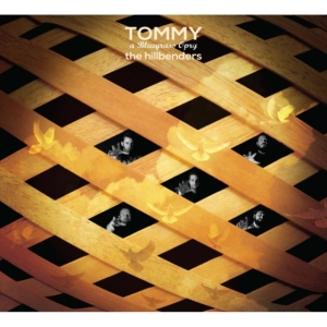 Hillbenders - Tommy: A Bluegrass Opry in the group OTHER / Övrigt /  at Bengans Skivbutik AB (1968964)