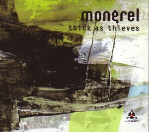 Mongrel - Thick As Thieves in the group CD / Jazz at Bengans Skivbutik AB (1969037)