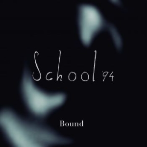 School '94 - Bound in the group OUR PICKS / Vinyl Campaigns / Distribution-Kampanj at Bengans Skivbutik AB (1971991)