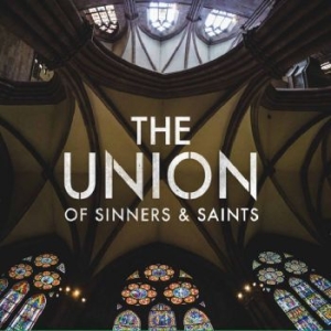 Union Of Sinners And Saints - The Union Of Sinners & Saints in the group Externt_Lager /  at Bengans Skivbutik AB (1978042)