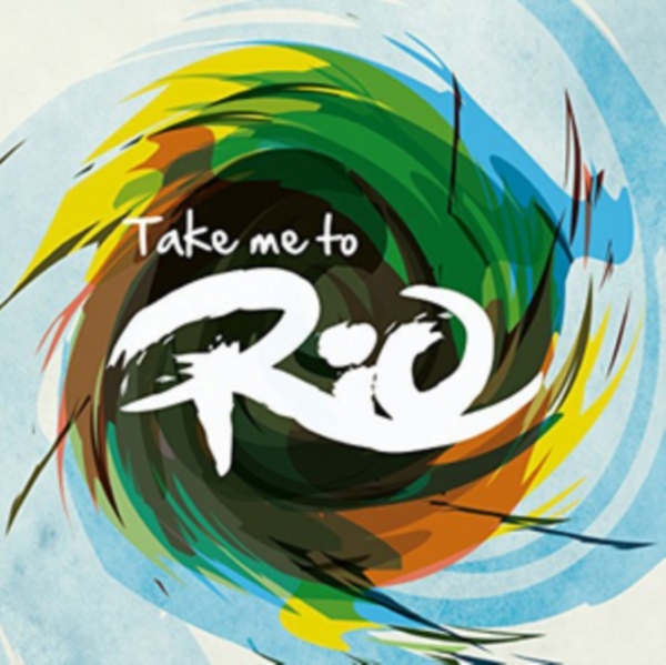 Take Me To Rio Collective - Take Me To Rio (Ultimate Hits in the group CD / Bestsellers at Bengans Skivbutik AB (1993025)