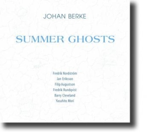 Berke Johan - Summer Ghosts in the group Externt_Lager /  at Bengans Skivbutik AB (1994784)