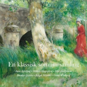 Jussi Björling Håkan Hagegård Oll - En Klassisk Sommarsamling in the group CD / Klassiskt at Bengans Skivbutik AB (1994785)
