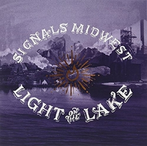 Signals Midwest - Light On The Lake in the group VINYL / Pop-Rock at Bengans Skivbutik AB (2004284)