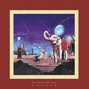 Runaway Brother - Mother in the group OTHER / Övrigt /  at Bengans Skivbutik AB (2004312)