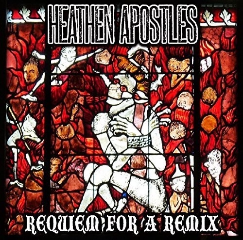 Heathen Apostles - Requiem For A Remix in the group CD / Rock at Bengans Skivbutik AB (2004814)