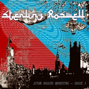 Roswell Sterling - Atom Brain Monster - Rock! in the group VINYL / Rock at Bengans Skivbutik AB (2005108)