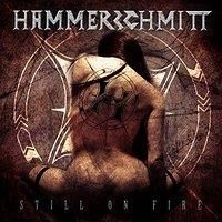Hammerschmitt - Still On Fire in the group CD / Hårdrock at Bengans Skivbutik AB (2005973)