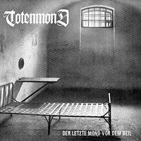 Totenmond - Der Letzte Mond Vor Dem Beil in the group CD / Hårdrock/ Heavy metal at Bengans Skivbutik AB (2005976)