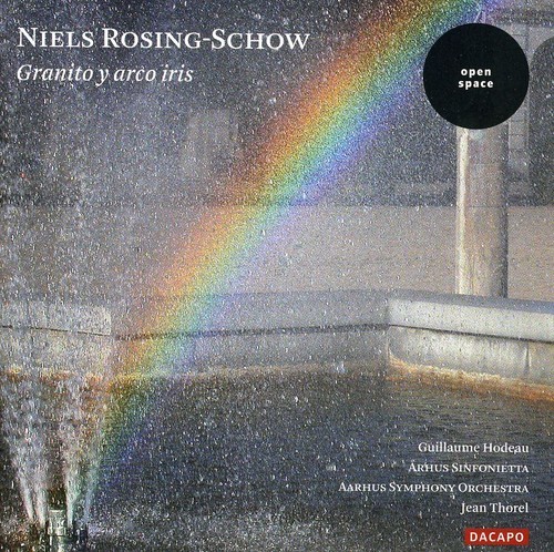 Rosing-Schow - Granito Y Arico Iris in the group CD / Klassiskt at Bengans Skivbutik AB (2007586)
