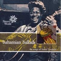 Toussaint Andre - Bahamian Ballads in the group CD / Elektroniskt,World Music at Bengans Skivbutik AB (2009589)