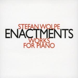 Wolpe Stefan - Enactments, Works For Piano in the group Externt_Lager /  at Bengans Skivbutik AB (2010079)