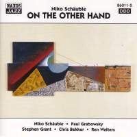 Schauble Niko - On The Other Hand in the group CD / Jazz,Klassiskt at Bengans Skivbutik AB (2010269)