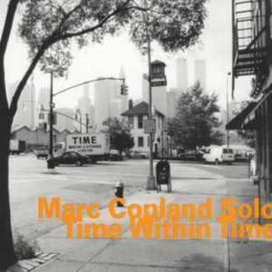 Copland Marc - Time Within Time in the group Externt_Lager /  at Bengans Skivbutik AB (2011144)